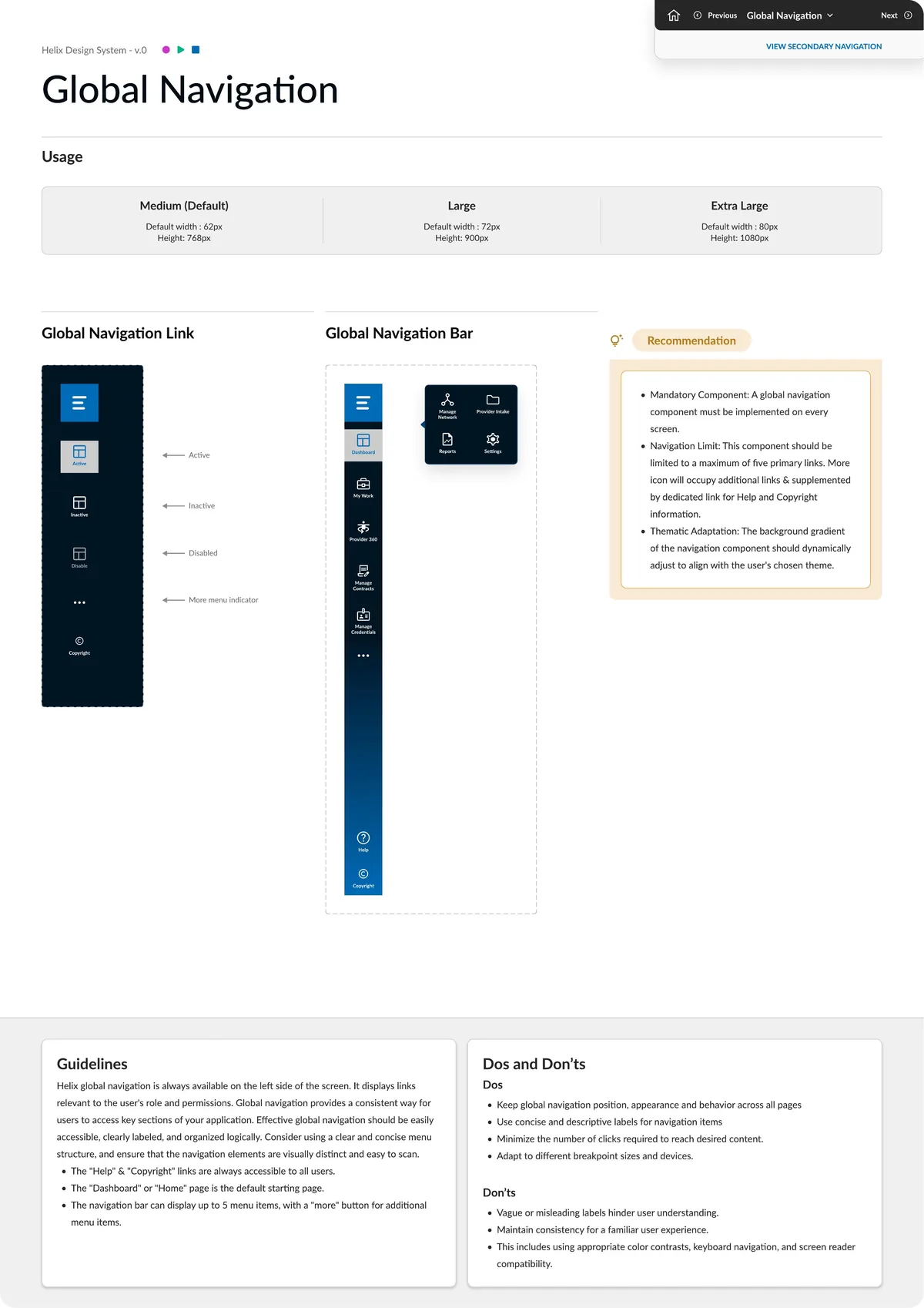 Healthcare Design System Global Navigation page. Usage table at top documents three navigation widths: Medium default 62px wide and 768px tall, Large 72px wide and 900px tall, Extra Large 80px wide and 1080px tall. The center shows the navigation as a vertical bar of icon links — Dashboard, My Work, Provider 360, Manage Network, Manage Contracts, Manage Credentials, plus Help and Copyright pinned to the bottom. A Recommendation callout specifies the component is mandatory on every screen, limited to five primary links plus a More menu, with thematic adaptation of the background gradient. A Guidelines section explains role and permissions visibility, and a Dos and Don'ts section codifies consistent positioning, descriptive labels, and breakpoint adaptation.